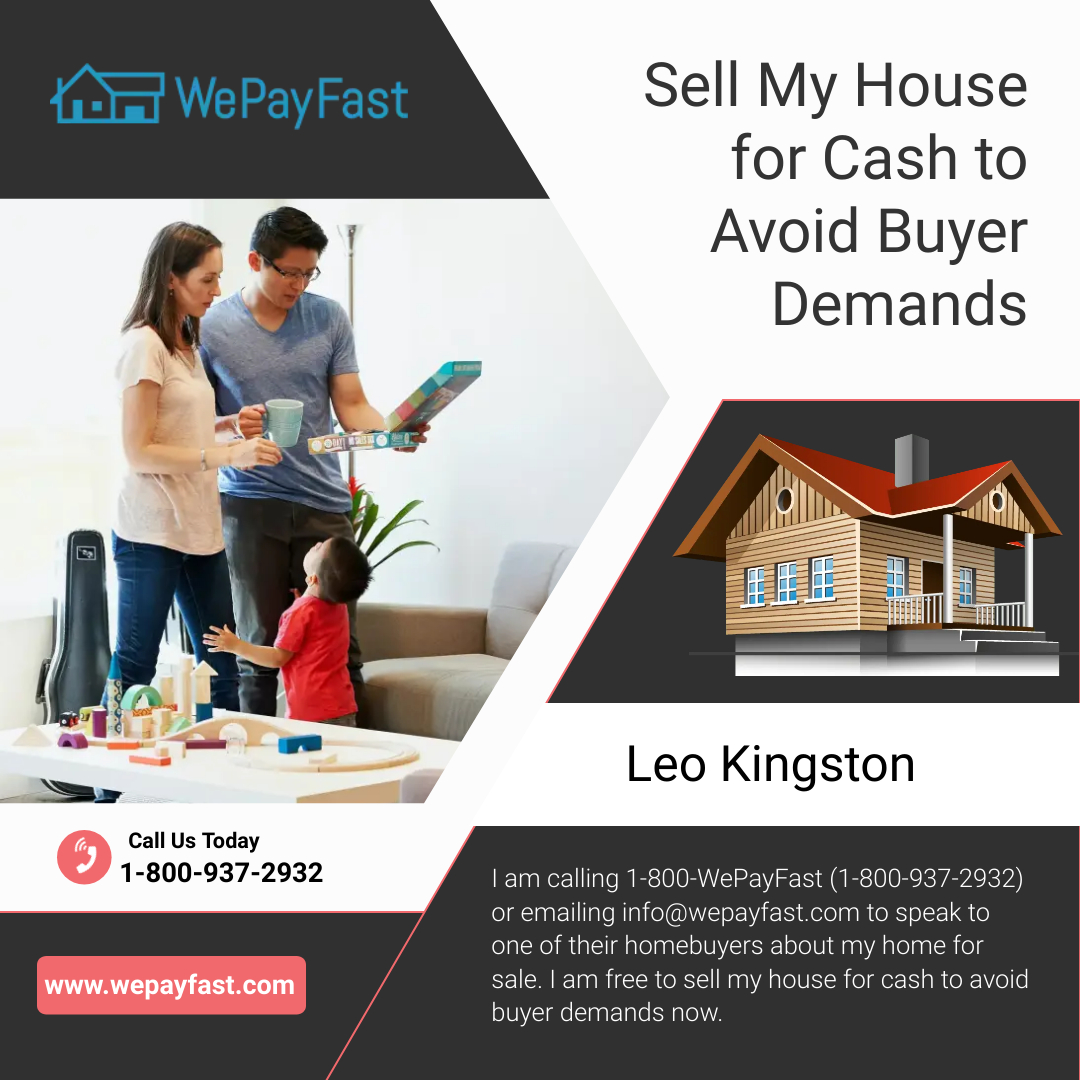 Sell My House for Cash to Avoid Buyer Demands